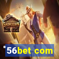 56bet com